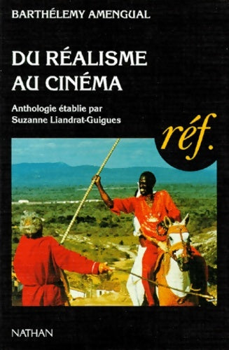 Livrenpoche : Du réalisme au cinéma - Barthélémy Amengual - Livre
