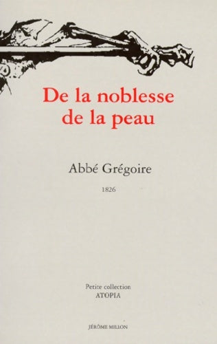 Livrenpoche : De la noblesse de la peau ou Du préjugé des Blancs contre la couleur des Africains et celle de leurs descendants noirs et sang-mêlés - Henri Grégoire - Livre