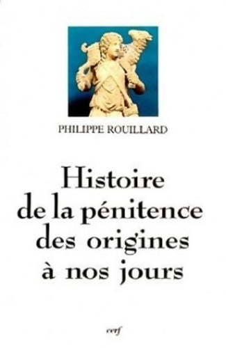 Livrenpoche : Histoire de la pénitence des origines à nos jours - Philippe Rouillard - Livre