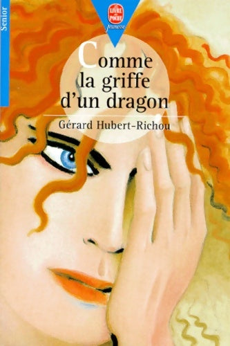 Livrenpoche : Comme la griffe d'un dragon - Gérard Hubert-Richou - Livre