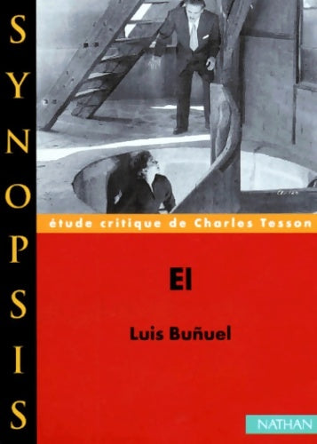 Livrenpoche : El de Luis Buñuel étude critique - Charles Tesson - Livre