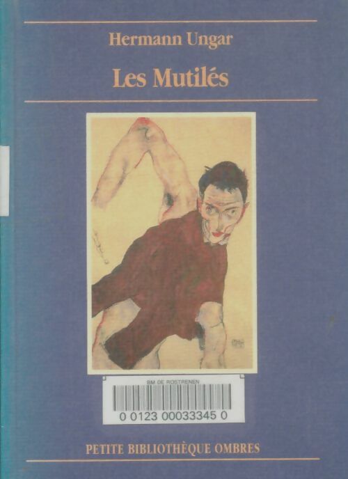 Livrenpoche : Les mutiles - Hermann Ungar - Livre
