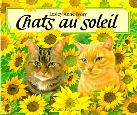 Livrenpoche : Chats Au Soleil - Lesley-Anne Ivory - Livre