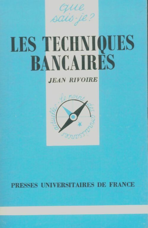Livrenpoche : Les techniques bancaires - Jean Rivoire - Livre