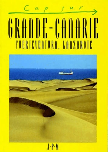 Livrenpoche : Grande Canarie : Fuerteventura Lanzarote - Ken Bernstein - Livre
