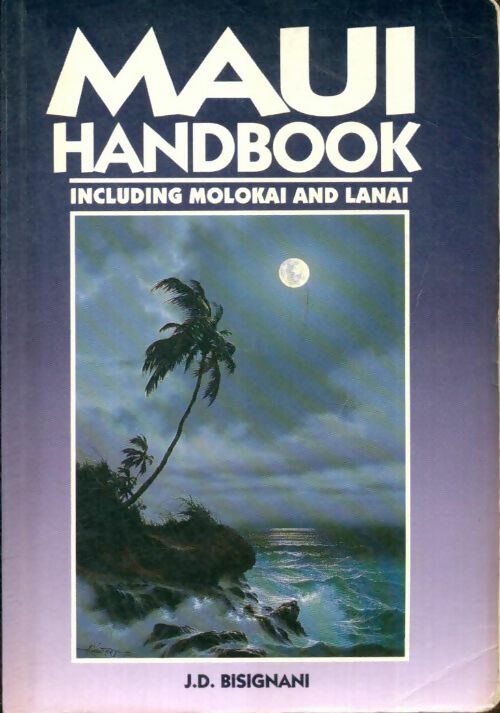 Livrenpoche : Maui handbook - J. D. Bisignani - Livre