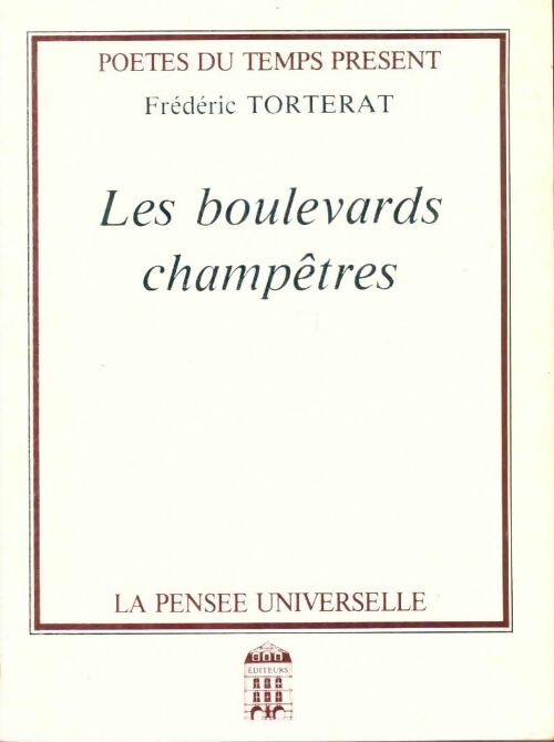 Livrenpoche : Les boulevards champêtres - Frédéric Torterat - Livre