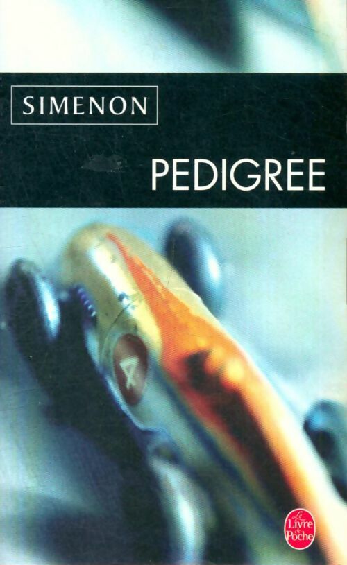 Livrenpoche : Pedigree - Georges Simenon - Livre