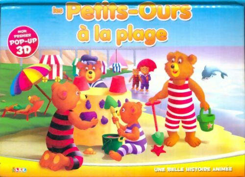 Livrenpoche : Les Petits-Ours à la plage - Collectif - Livre
