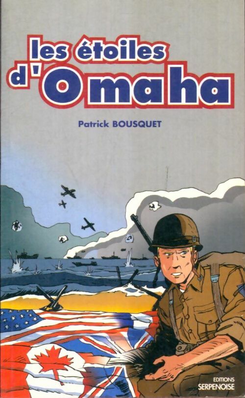 Livrenpoche : Les étoiles d'Omaha - Patrick Bousquet - Livre
