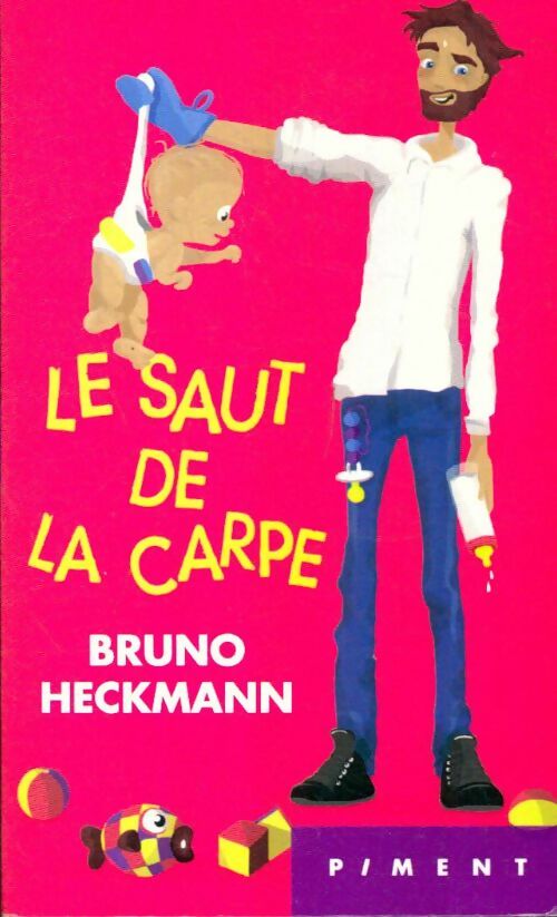 Livrenpoche : Le saut de la carpe - Bruno Heckmann - Livre