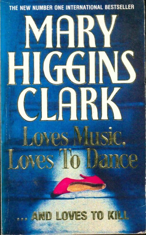 Livrenpoche : Loves music, loves to dance - Mary Higgins Clark - Livre
