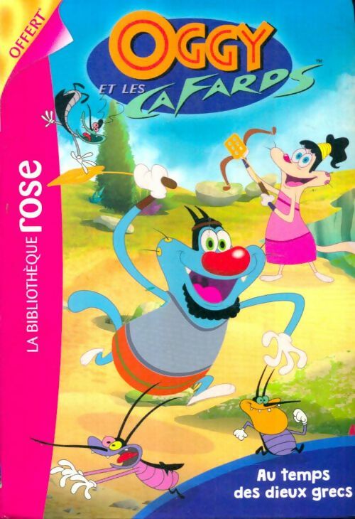 Livrenpoche : Oggy et les cafards au temps des dieux grecs - Arnaud Hubert - Livre