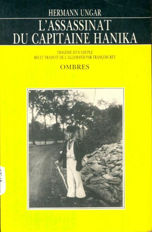 Livrenpoche : L'assassinat du capitaine Hanika - Hermann Ungar - Livre