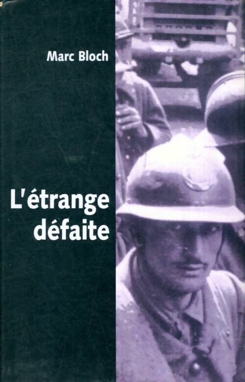 Livrenpoche : L'étrange défaite - Marc Bloch - Livre
