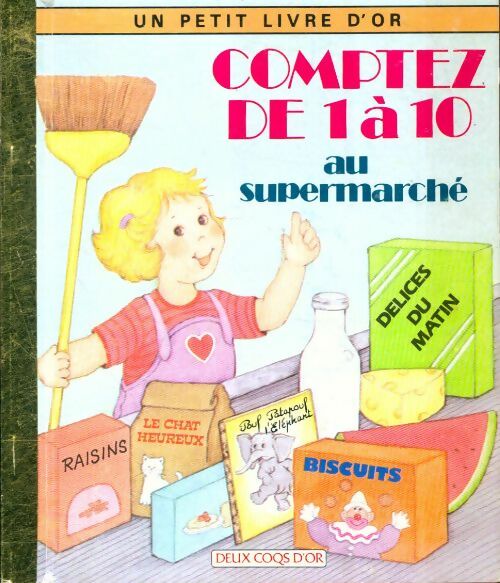 Livrenpoche : Comptez de 1 à 10 au supermarché - Terri Stéphanie; Super - Livre