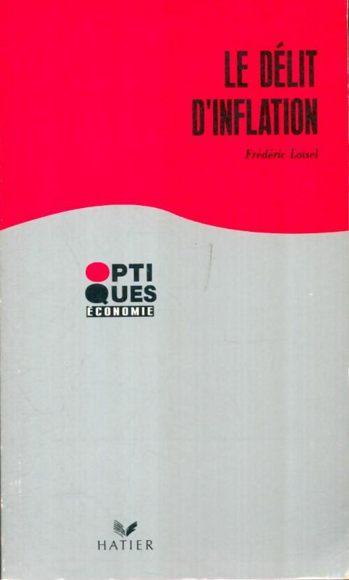 Livrenpoche : Le délit d'inflation - X - Livre