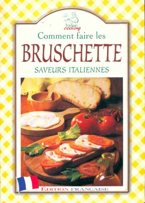 Livrenpoche : Comment faire les bruschette - Marta Fischer - Livre