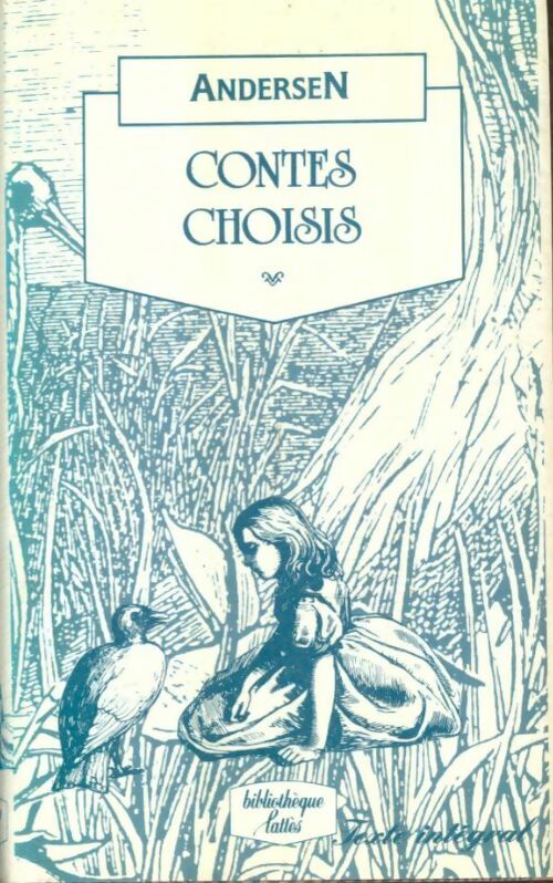 Livrenpoche : Contes choisis - Hans Christian Andersen - Livre