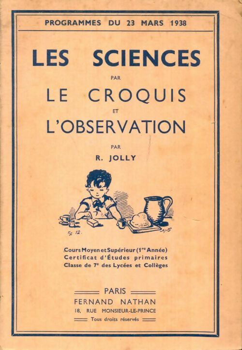 Livrenpoche : Les sciences par le croquis et l'observation - R. Jolly - Livre