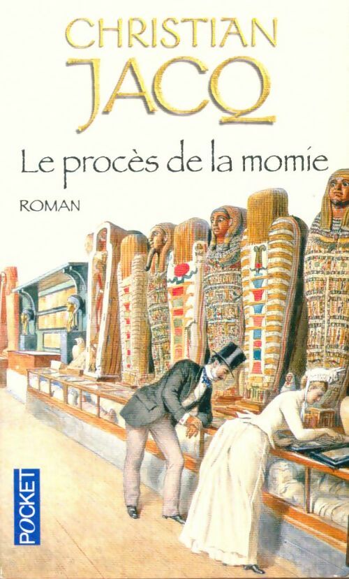 Livrenpoche : Le procès de la momie - Christian Jacq - Livre