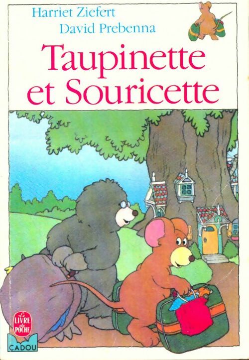 Livrenpoche : Taupinette et Souricette - David Harriet; Prebenna - Livre