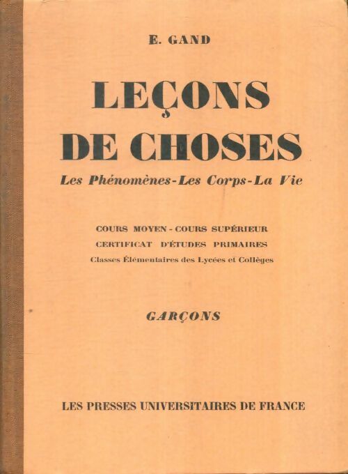 Livrenpoche : Leçons de choses garçons : Les phénomènes, les corps, la vie - E. Gand - Livre