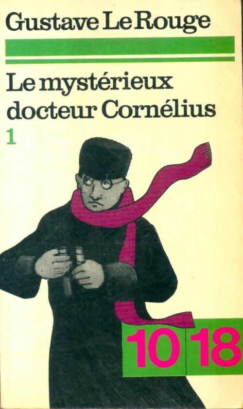 Livrenpoche : Le mystérieux Docteur Cornélius Tome I - Gustave Le Rouge - Livre