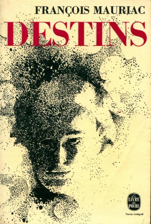 Livrenpoche : Destins - François Mauriac - Livre