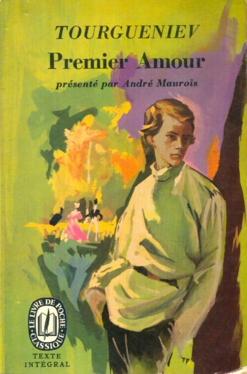 Livrenpoche : Premier amour - Ivan Sergeievitch Tourguenieff - Livre