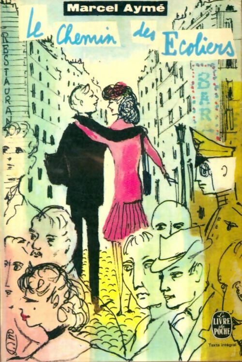 Livrenpoche : Le chemin des écoliers - Marcel Aymé - Livre
