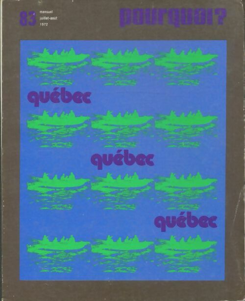 Livrenpoche : Pourquoi ? n°83 : Québec - Collectif - Livre