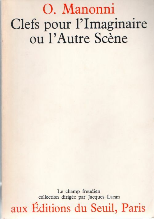 Livrenpoche : Clefs pour l'imaginaire ou l'Autre Scène - Octave Mannoni - Livre
