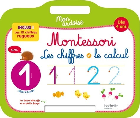 Livrenpoche : Mon ardoise MONTESSORI Les chiffres et le calcul Dès 4 ans - Collectif - Livre