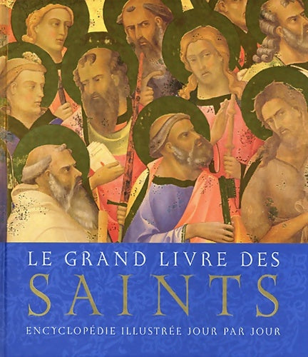 Livrenpoche : Le Grand Livre des Saints - Collectif - Livre