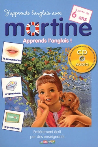 Livrenpoche : J'apprends l'anglais avec Martine. A partir de 6 ans (Avec CD) - Gilbert Delahaye - Livre