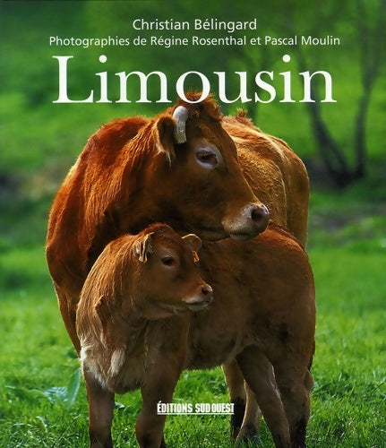 Livrenpoche : Limousin - Christian Bélingard - Livre