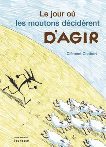 Livrenpoche : Le jour où les moutons décidèrent d'agir - Clément Chabert - Livre