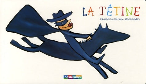 Livrenpoche : La tétine - Orianne Lallemand - Livre