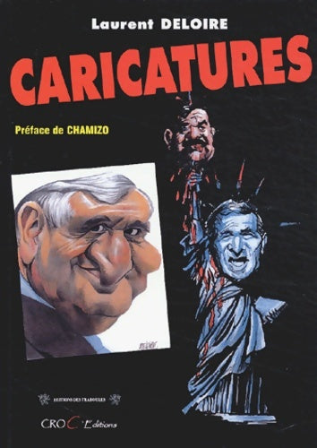 Livrenpoche : Caricatures : Le 2 - Laurent Deloire - Livre