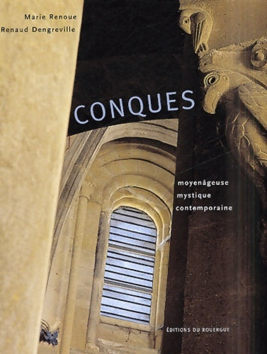 Livrenpoche : Conques moyenâgeuse mystique contemporaine - Renoue - Livre