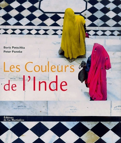 Livrenpoche : Les Couleurs De L'Inde - Boris Potschka - Livre