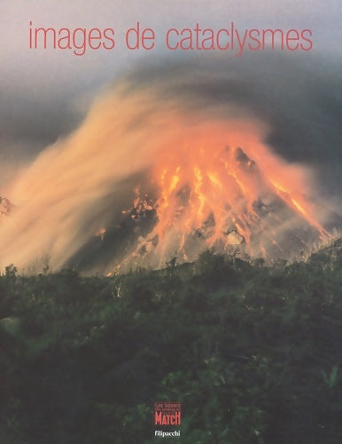 Livrenpoche : Images de cataclysmes - Roger Thérond - Livre