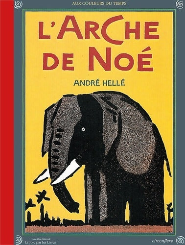 Livrenpoche : L'Arche de Noé - Helle - Livre