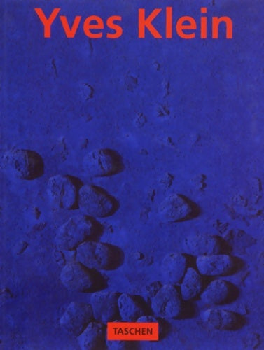 Livrenpoche : Yves Klein 1928-1962. International Klein Blue - Hannah Weitmmeier - Livre