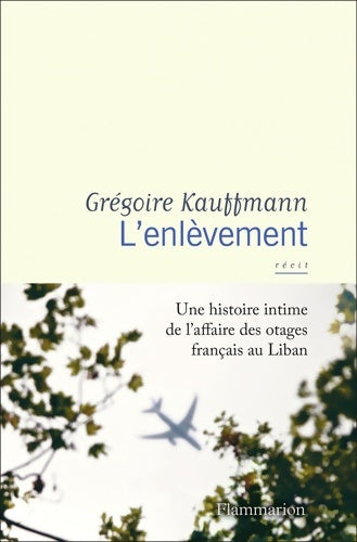 Livrenpoche : L'enlèvement - Grégoire Kauffmann - Livre