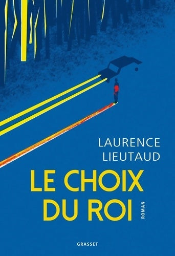 Livrenpoche : Le choix du roi - Laurence Lieutaud - Livre