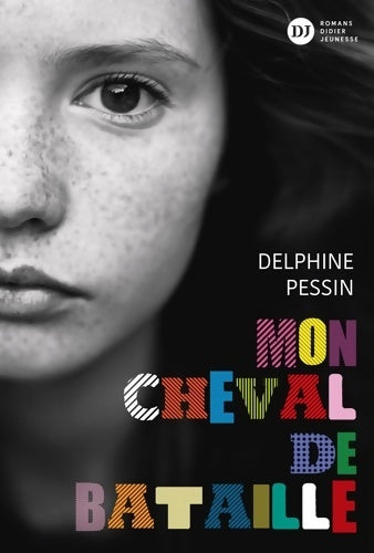 Livrenpoche : Mon Cheval de bataille - Delphine Pessin - Livre