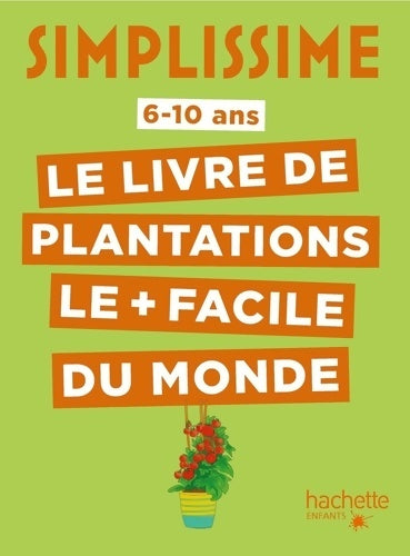 Livrenpoche : Simplissime - Plantations faciles - Thibaut Schepman - Livre