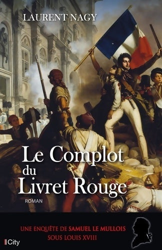 Livrenpoche : Le complot du Livret Rouge - Laurent Nagy - Livre